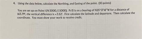Solved Using The Data Below Calculate The Northing And