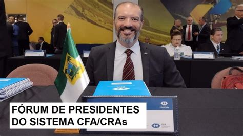 CRA RN presente no 1º Fórum de Presidentes do Sistema CFA CRAs CRA RN