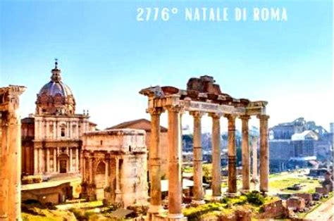 21 aprile oggi è il Natale di Roma La città eterna compie 2776 anni