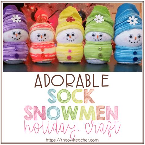 The Perfect Snowman Craft - From Socks! - The Owl Teacher