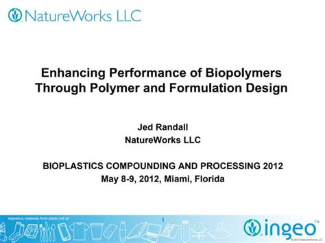 Enhancing Performance of Biopolymers Through Polymer and Formulation ...