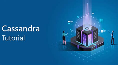 The Apache Cassandra Beginner Tutorial