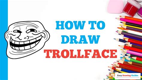 How To Draw Trollface Easy Step By Step Drawing Tutorial For Beginners