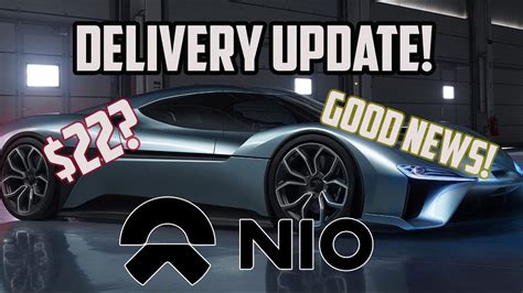 NIO STOCK DELIVERY UPDATE AUGUST 2020 EXPECT NIO TO GO UP TO 22