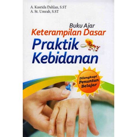 Jual Buku Ajar Keterampilan Dasar Praktik Kebidanan Shopee Indonesia