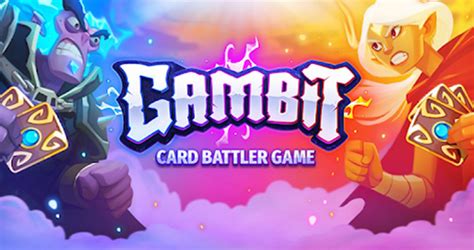 Gambit เกมแนว Card Game ที่ได้เจอคู่ต่อสู้ทั่วโลก เปิดบริการแล้ว