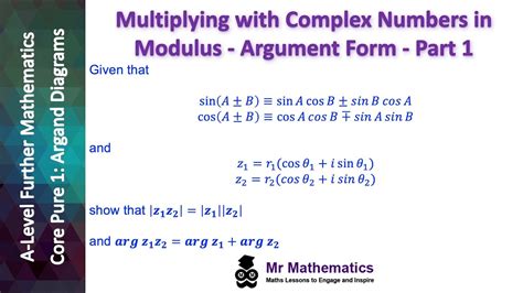 Multiplying With Complex Numbers In Modulus Argument Form Part 1