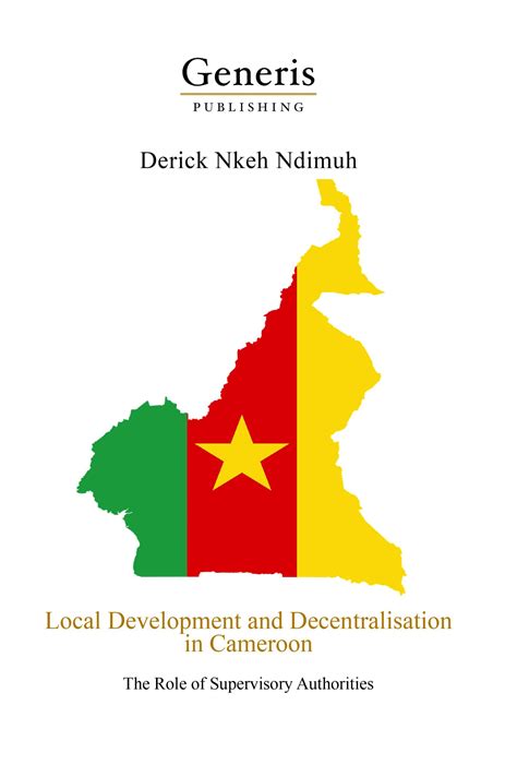 Local Development and Decentralisation in Cameroon - LIBROTERRA