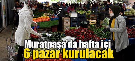 Muratpa Ada Hafta I I Pazar Kurulacak