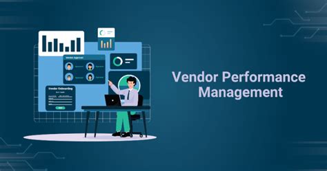 6 Steps For A Successful Vendor Performance Management