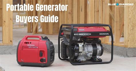 Portable Generator Buyers Guide Which Portable Generator Do You Need Blue Diamond