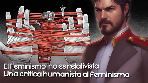 Cr Tica Total Y Definitiva Al Feminismo Por Qu El Feminismo Es La