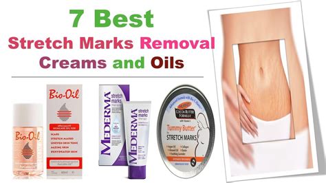 7 Best Stretch Marks Removal Creams And Oils Youtube