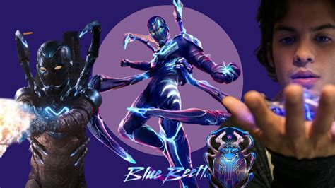 Film Facts 8 Things To Know About Blue Beetle Clickthecity