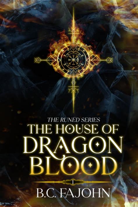 The House Of Dragon Blood Book One Of The Runed Series Books To Read
