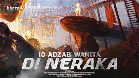 Nasib Tragis 10 Adzab Wanita Di Neraka Youtube