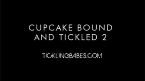 Cupcake Bound And Tickled 2 Featuring Frank The Tank HOT NAUGHTY