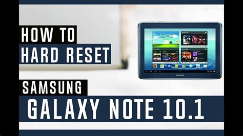 How To Restore Samsung Galaxy Note 10 1 To Factory Settings Hard