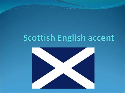 Scottish english accent (1)