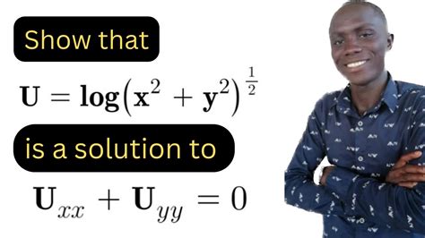 Partial Differential Equation Show That U Log X 2 Y 2 1 2 Is A