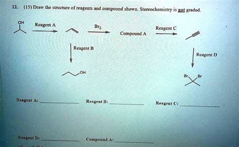 Solved Draw The Structure Of Reagents And Compounds Shown