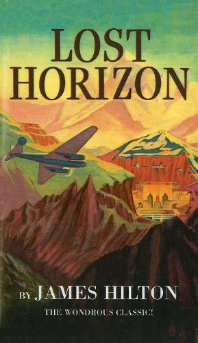 Lost Horizon James Hilton 9780812416121 Books