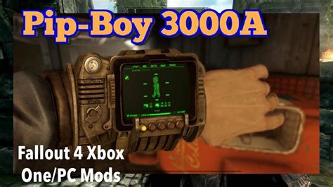 Pip-Boy 3000A Fallout 4 Xbox One/PC Mods - YouTube