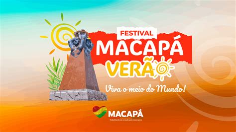 Programação Macapá Verão 2025 - Prefeitura de Macapá divulga programação geral do Macapá Verão 2025 ...