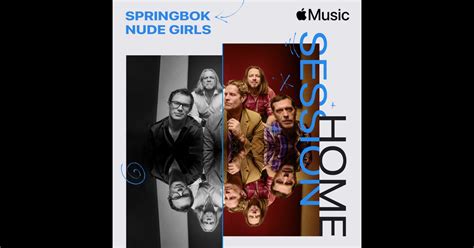 Apple Music Home Session Springbok Nude Girls Album By Springbok Nude Girls Apple Music
