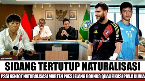 STY FULL SENYUM ERIK TOHIR GENJOT PROSES NATURALISASI MARTEN PAES