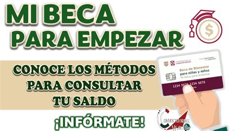 MI BECA PARA EMPEZAR CONOCE CÓMO PUEDES CONSULTAR TU SALDO enero