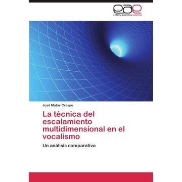 Libro La T Cnica Del Escalamiento Multidimensional En El Vocalismo Jos