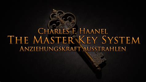 Das Master Key System - Anziehungskraft ausstrahlen (Teil 3) - mit ...