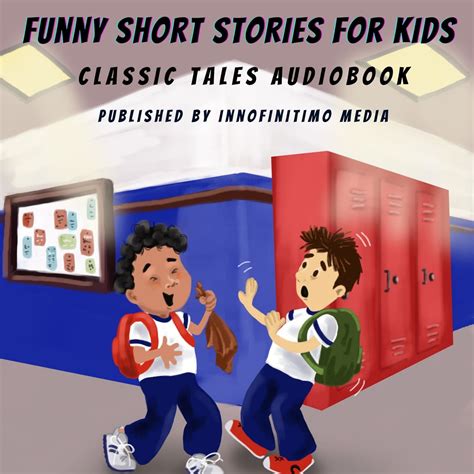 funny short stories  kids audiobook  innofinitimo media listen