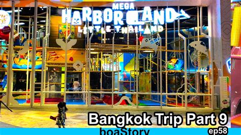 Mega Harborland Bangkok Iconsiam Mall Bangkok Trip Part 9 Youtube