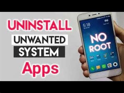 Get Rid Of Unnecessary System Apps Bloatware On Any Android Phone No