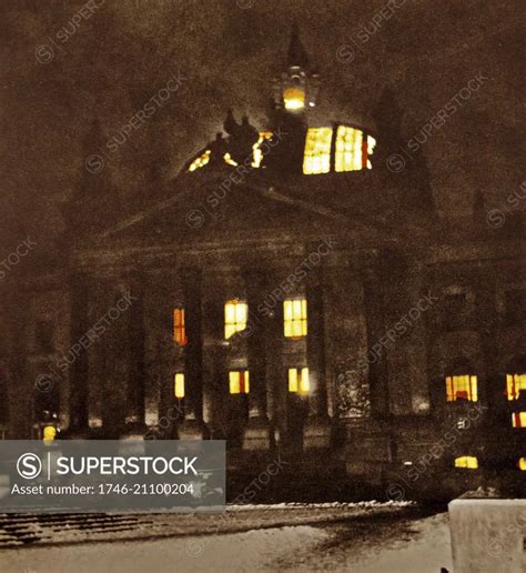The Reichstag Fire Was An Arson Attack On The Reichstag Building In
