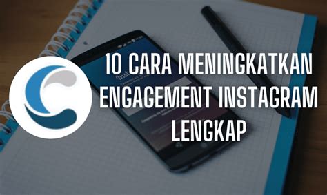 Cara Meningkatkan Engagement Instagram Lengkap Creativism