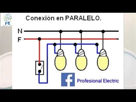 Conexion De Lamparas En Paralelo Youtube