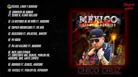 01 México Lindo Y Bandido Chico Cruz Audio Oficial Youtube Music