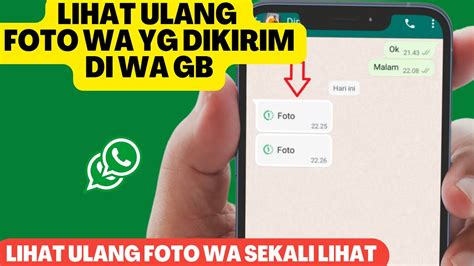 CARA MELIHAT ULANG FOTO WA YANG DIKIRIM SEKALI LIHAT DI GBWHATSAPP