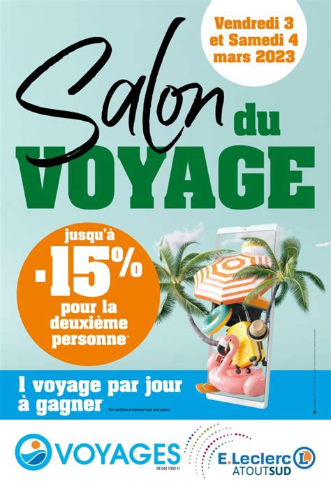 Salon Du Voyage VOYAGE E LECLERC Dans Votre Galerie Atout Sud Atout Sud