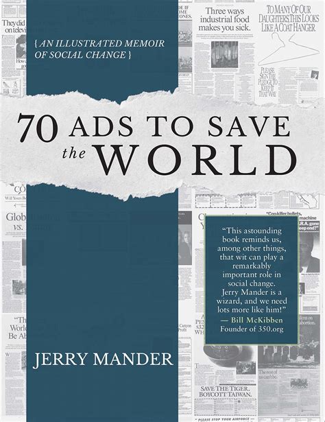 Ads To Save The World An Illustrated Memoir Of Social Change By