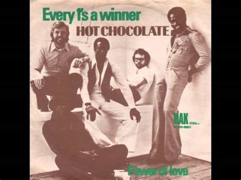 Every 1 S A Winner Hot Chocolate Song Lyrics Music Videos Concerts