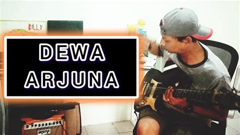 Dewa Arjuna Cover Gitar Youtube