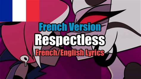 Hazbin Hotel Manque De Respect Respectless French Lyrics