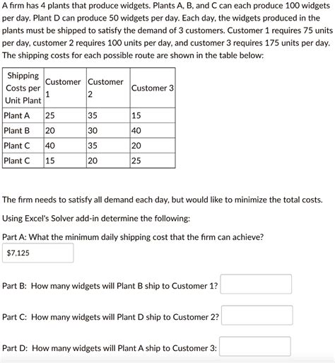 a firm has 4 plants that produce widgets plants a b and c can each ...