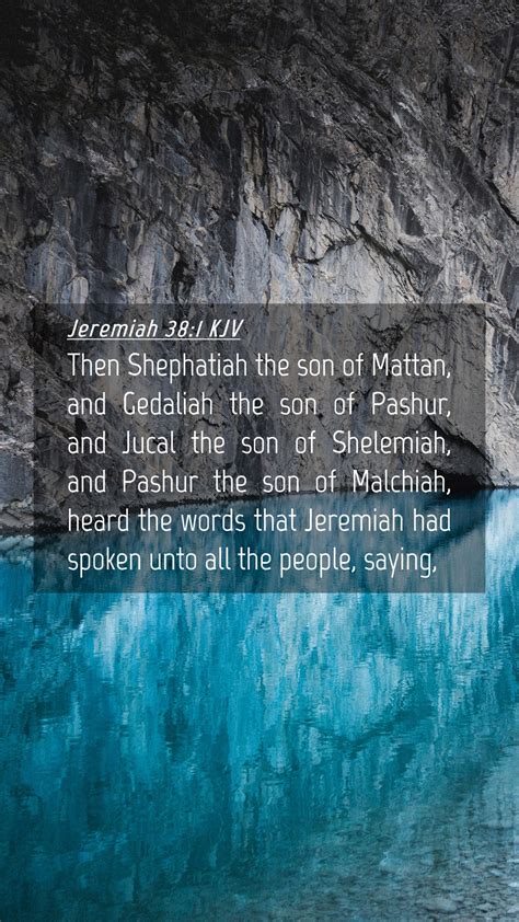 Jeremiah 38 1 KJV Mobile Phone Wallpaper Then Shephatiah The Son Of