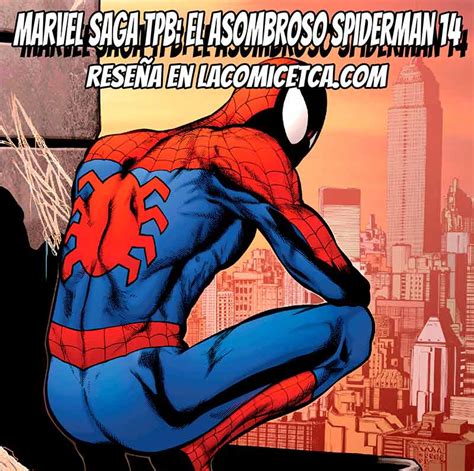 Marvel Saga TPB El Asombroso Spiderman 14 Reseña cómic La Comicteca