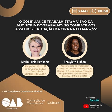 Evento A Vis O Da Auditoria Do Trabalho No Combate Aos Ass Dios E Atua O Da Cipa Na Lei
